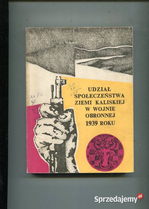 udział społeczeństwa Ziemi Kaliskiej w wojnie sprzedam