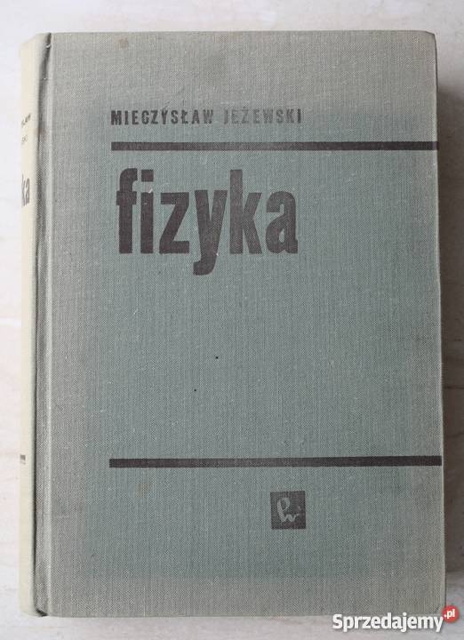 FIZYKA, Mieczysław Jeżewski