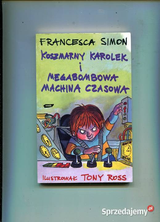 Koszmarny Karolek i Megabombowa Machina Czasowa Pozostałe Szczecin