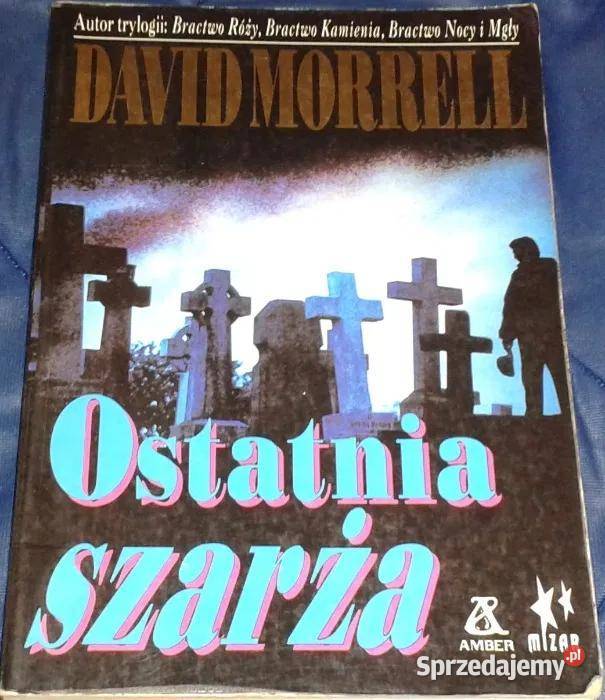 Ostatnia szarża David Morrell Pozostałe