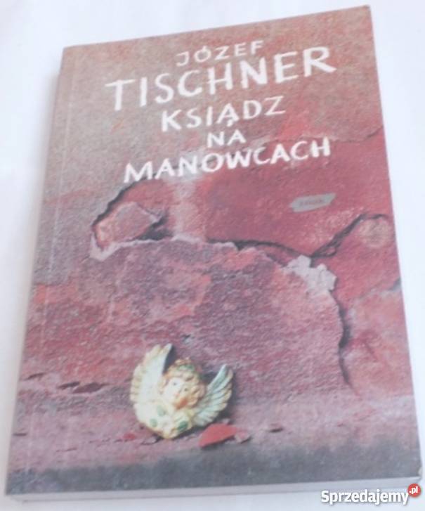 KSIĄDZ NA MANOWCACH TISCHNER JÓZEF warmińsko-mazurskie Olsztyn