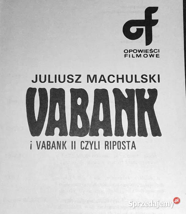 Vabank 2 Czyli riposta Opowieści filmowe Marek Chełm