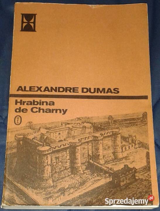 Hrabina de CharnyTom 12 Aleksander Dumas Książki i Podręczniki Chełm