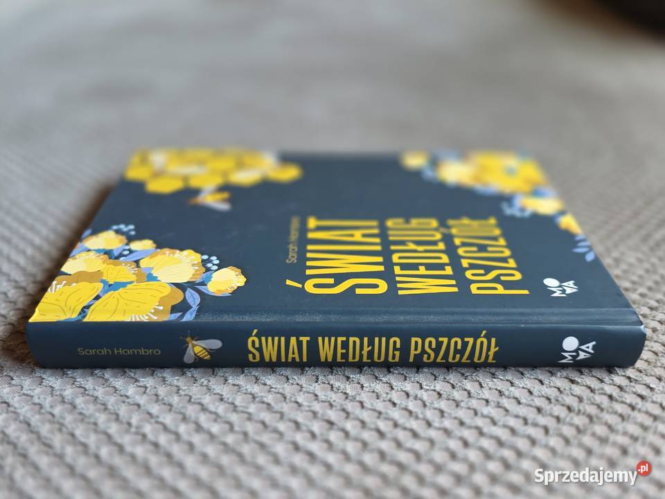 nowa Świat według pszczół Sarah Hambro Kraków sprzedam