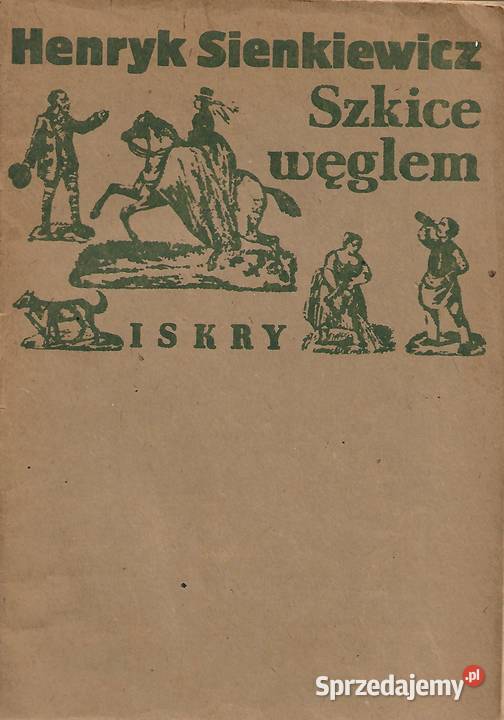Szkice węglem H Sienkiewicz Rok wydania 1982 Puławy