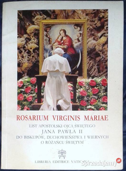 Rosarium Virginis Mariae List Apostolski Ojca Chełm