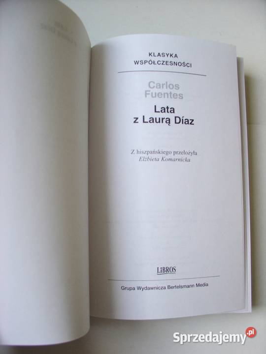 Lata z Laurą Daz Carlos Fuentes twarda z obwolutą Łódź