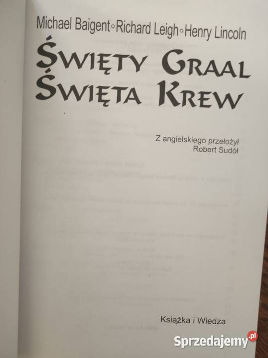 Święty Graal Święta Krew Michael Baigent Richard Kielce