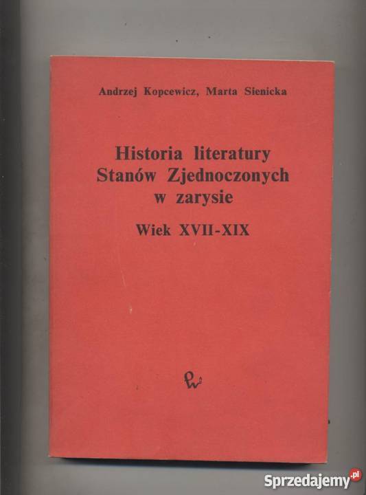 Historia literatury Stanów Zjednoczonych w Szczecin sprzedam