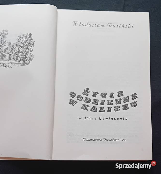 Władysław Rusiński Życie codzienne w Kaliszu w Antyki, Sztuka, Kolekcje Koźminek