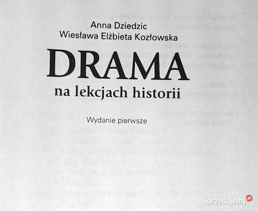 Drama na lekcji historii Anna Dziedzic Wiesława Rok wydania 1998 Chełm