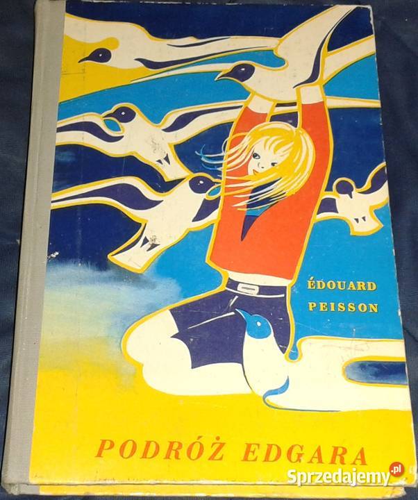 Podróż Edgara douard Peisson Chełm