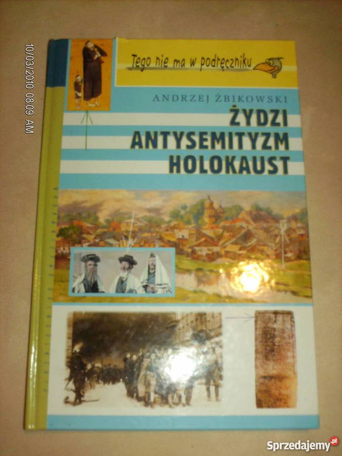 Żydzi Antysemityzm Holokaust AŻbikowski Rok wydania 2001 Warszawa