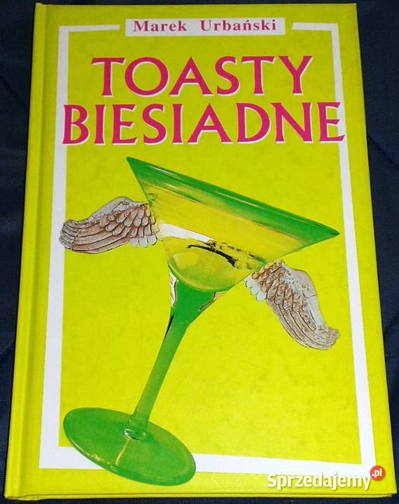 Toasty biesiadne Marek Urbański Chełm sprzedam