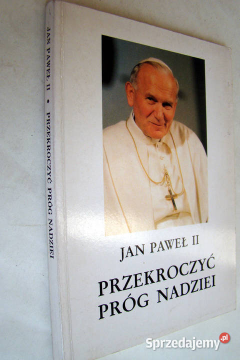 Jan Paweł II jego życie i działalność książki wiara, duchowość Limanowa
