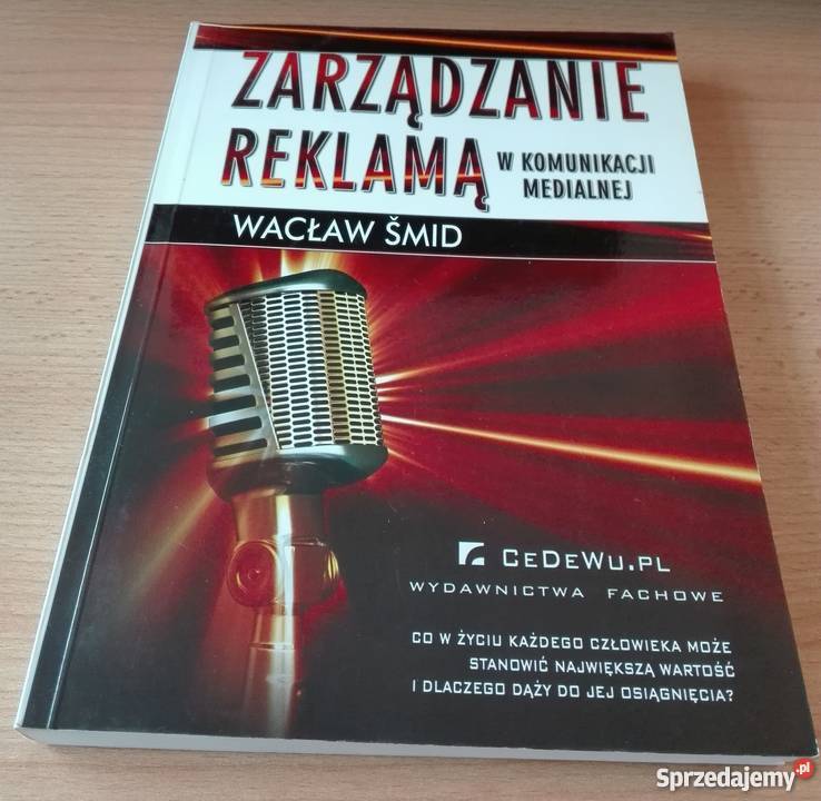 Zarządzanie reklamą w komunikacji medialnej Rok wydania 2008 pomorskie