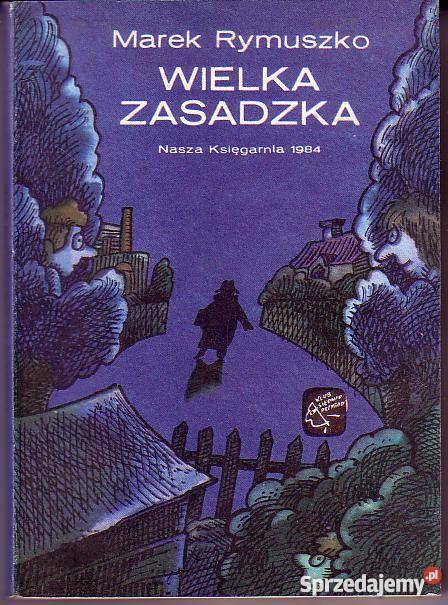 8290 WIELKA ZASADZKA MAREK RYMUSZKO Czyrna