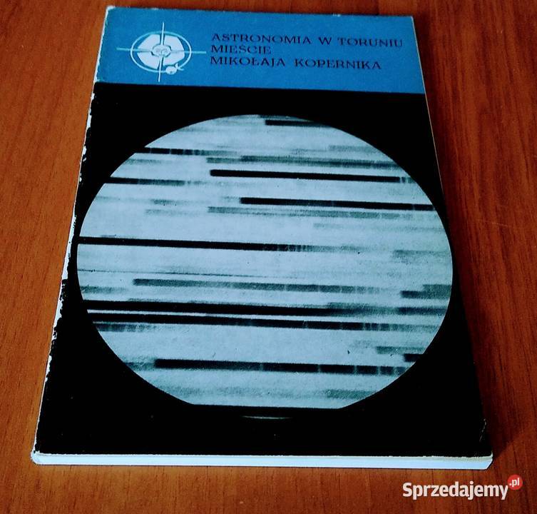 Astronomia w Toruniu mieście Mikołaja Kopernika pomorskie Gdańsk