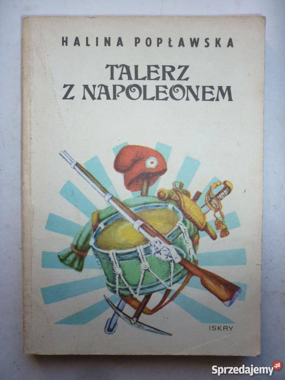 Talerz z Napoleonem część I II H Popławska FA Rok wydania 1986 zachodniopomorskie Goleniów