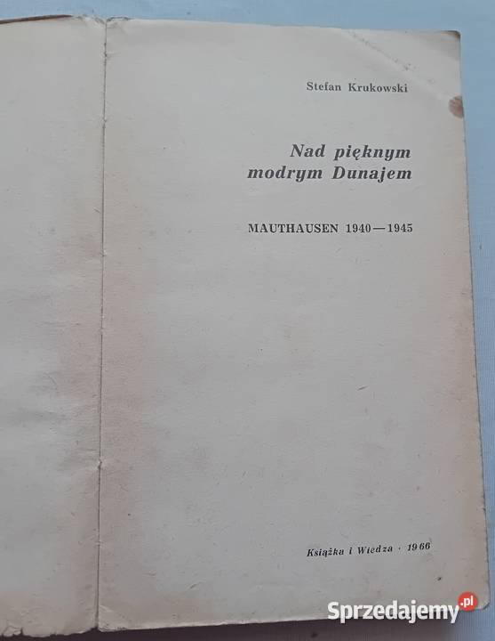 Stefan Krukowski Mauthausen pięknym modrym Koźminek