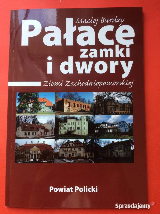 104 Pałace Zamki i Dwory Powiat Policki Szczecin
