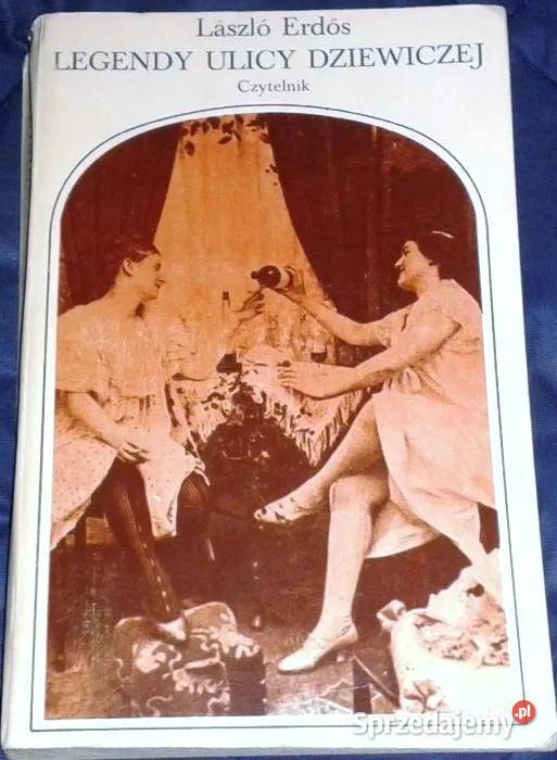 Legendy ulicy Dziewiczej Lszló Erds Chełm sprzedam