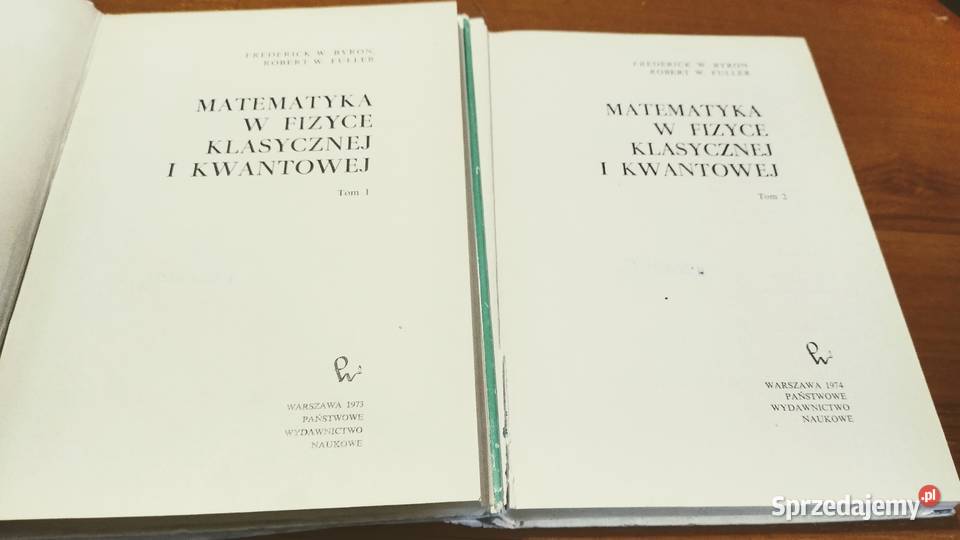 Matematyka w Fizyce Klasycznej i Kwantowej Tom 1 Gdańsk sprzedam