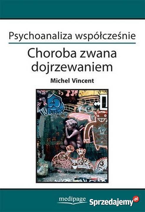 Psychoanaliza współcześnie Choroba zwana Otwock