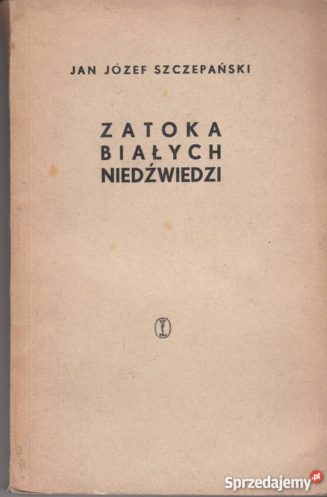 0994 ZATOKA BIAŁYCH NIEDŹWIEDZI JAN JÓZEF
