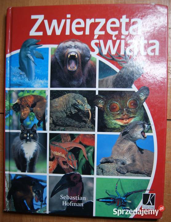 Sebastian Hofman Zwierzęta świata Parczew
