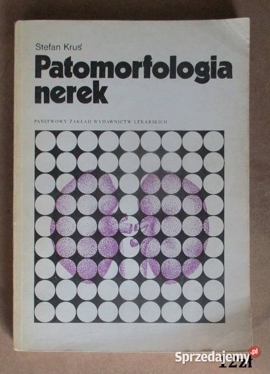 Patomorfologia nerek SKruś medycyna interna Łódź