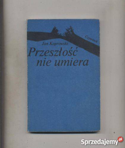 Przeszłość nie umiera Pozostałe zachodniopomorskie Szczecin