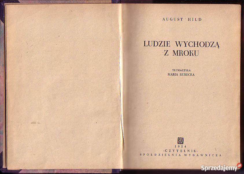 6553 LUDZIE WYCHODZĄ Z MROKU AUGUST HILD literatura piękna - proza zagraniczna Proza i poezja Czyrna