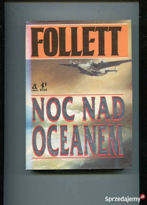 Noc oceanem Ken Follett Pozostałe Szczecin