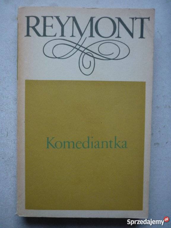 KOMEDIANTKA WŁADYSŁAW ST REYMONT
