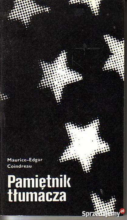 0337 PAMIĘTNIK TŁUMACZA MAURICE EDGAR COINDREAU Czyrna sprzedam