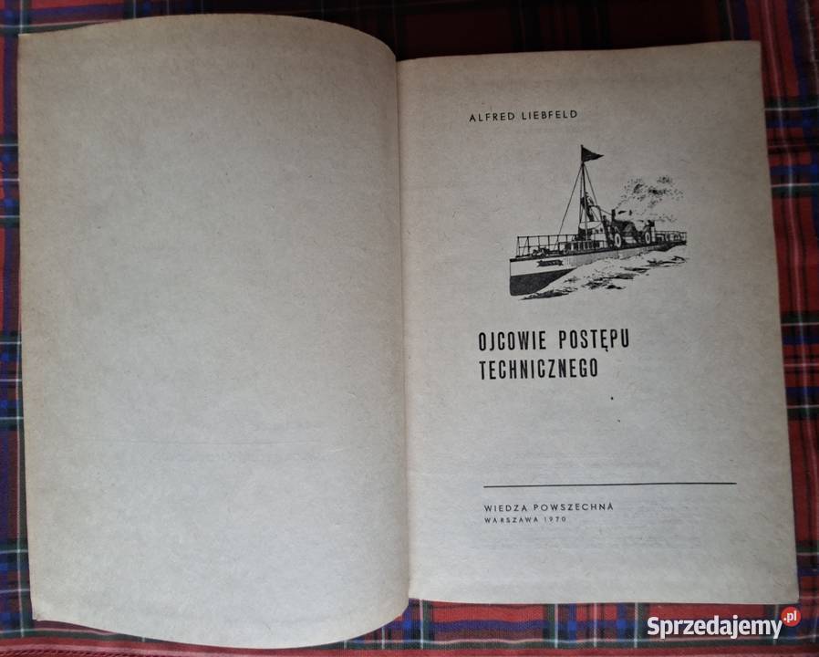 Ojcowie postępu technicznego Alfred Liebfeld Kraków