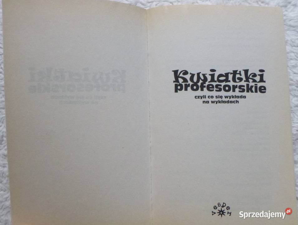 Kwiatki profesorskie czyli co się wykłada na miękka
