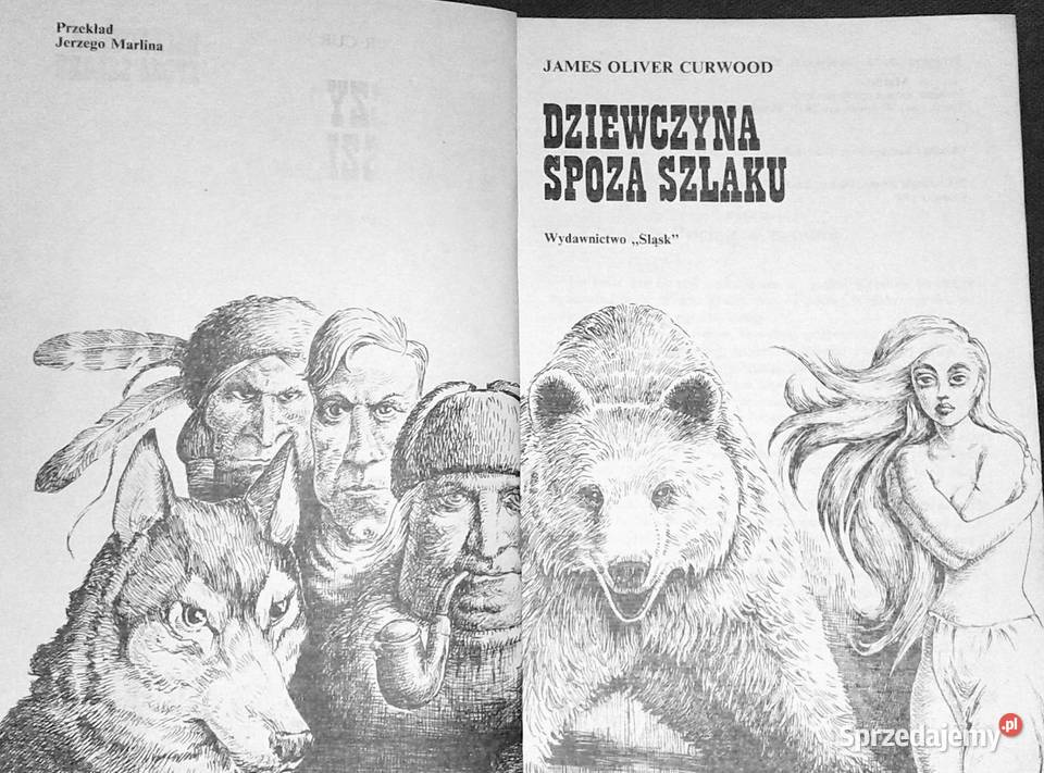 Dziewczyna spoza szlaku James Oliver Curwood miękka