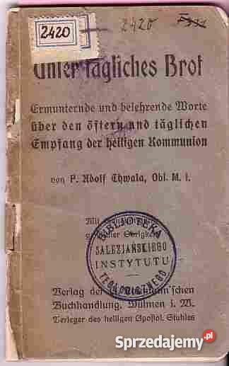 676 UNSER TAGLICHES BROT AUTOR ADOLF CHWAŁA OBLM Czyrna
