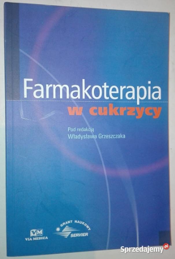 FARMAKOTERAPIA W CUKRZYCY Książki i Podręczniki