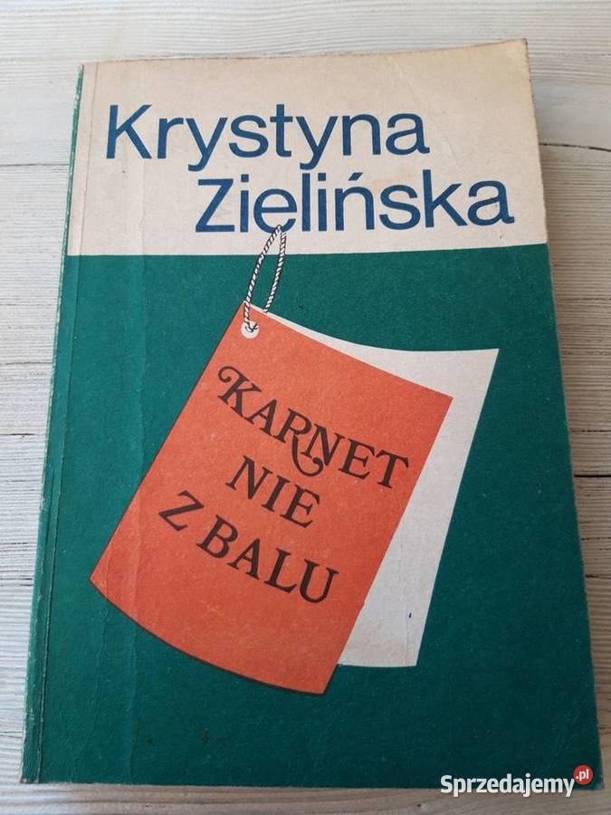 Karnet nie z balu Krystyna Zielińska 1985