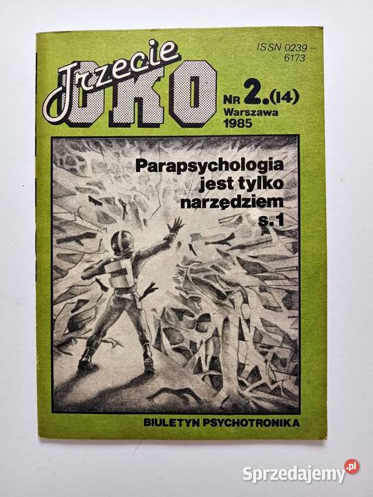 Trzecie Oko: Parapsychologia jest tylko narzędziem nr 2 1985