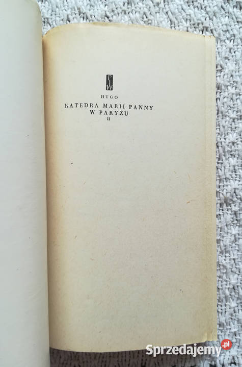 Katedra Marii Panny w Paryżu Wiktor Hugo literatura piękna - proza zagraniczna Białystok