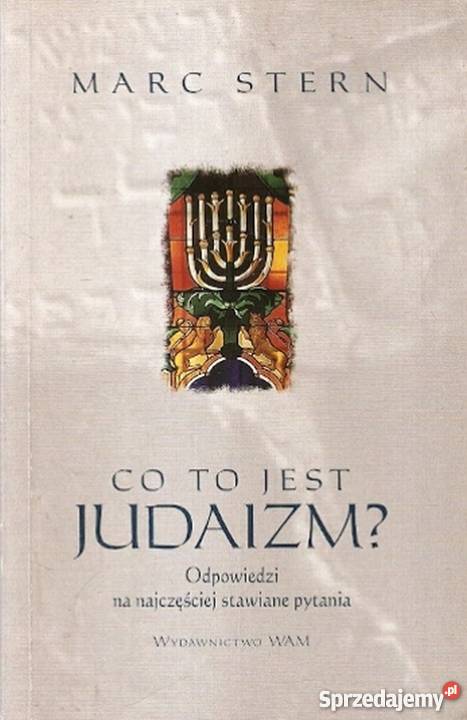 CO TO JEST JUDAIZM MARC STERN Rok wydania 2003