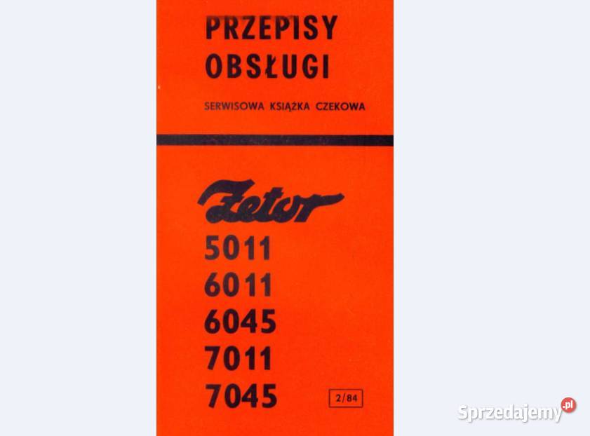 Zetor 5011 6011 6045 7011 7045 instrukcja