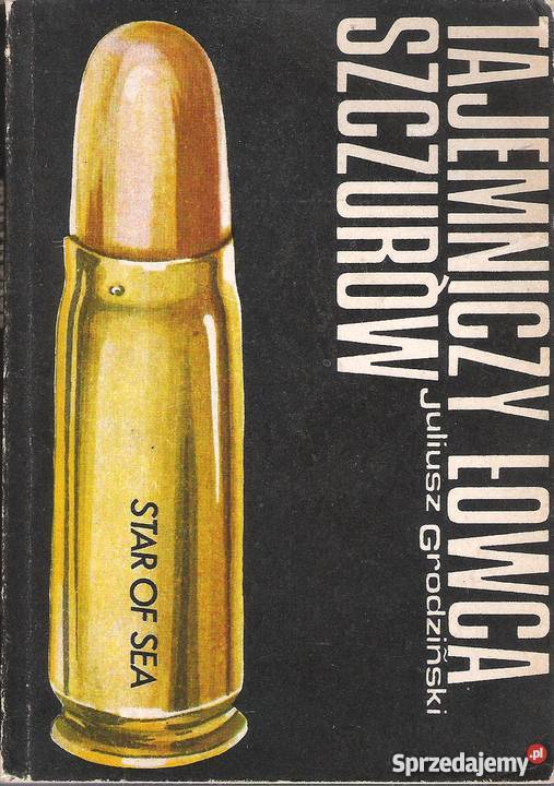 Tajemniczy łowca szczunów Juliusz Grodziński Puławy