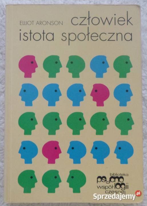 Człowiek istota społeczna Elliot Aronson Warszawa