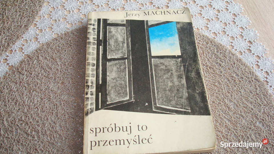 Spróbuj to przemysleć Machnacz js Osięciny