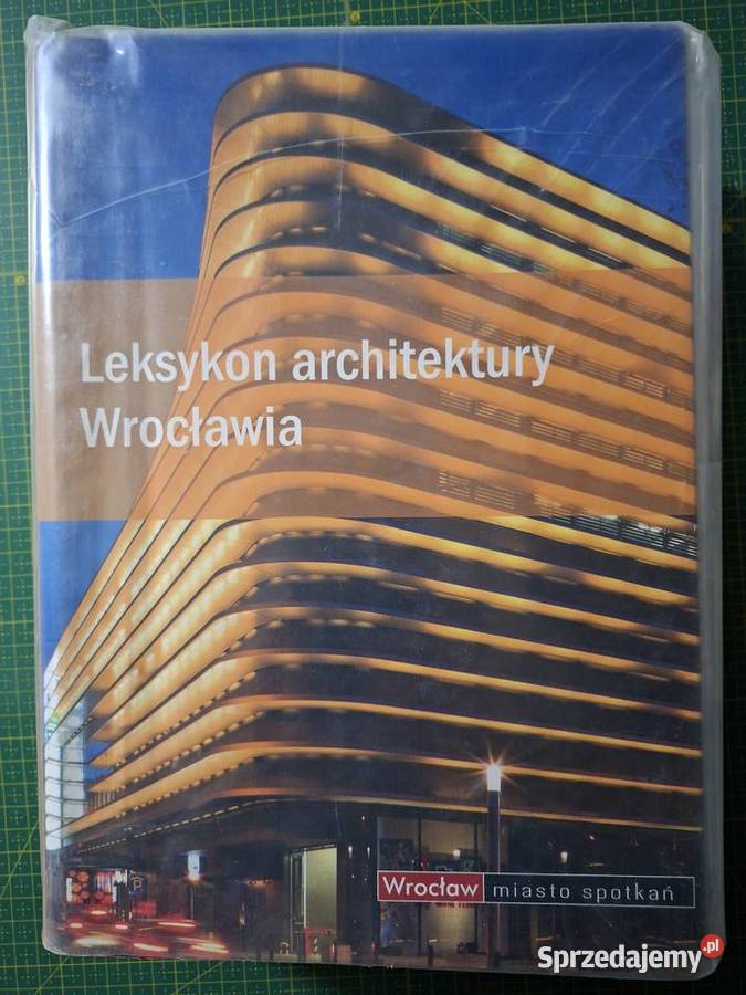 Leksykon architektury Wrocławia małopolskie Kraków